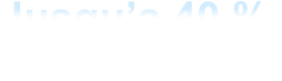 Jusqu’a 40 %  de réduction